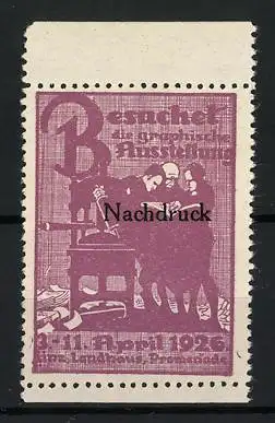 Reklamemarke Linz, Besuch der Graphischen Ausstellung, Druckerpresse, 1926