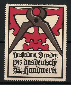 Reklamemarke Dresden, Ausstellung 1915 das deutsche Handwerk, Zange und Zahnrad