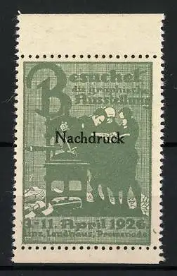 Reklamemarke Linz, Graphische-Ausstellung 1926, Druckerpresse