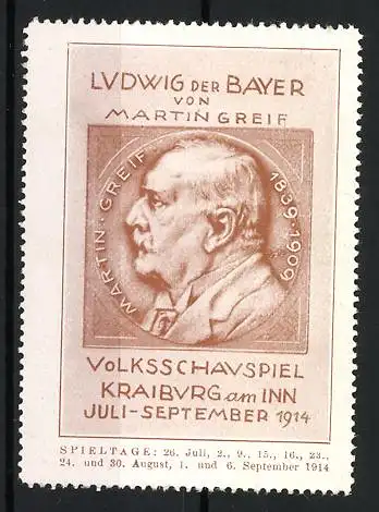 Reklamemarke Kraiburg am Inn, Ludwig der Bayer von Martin Greif, Volkschauspiel 1914