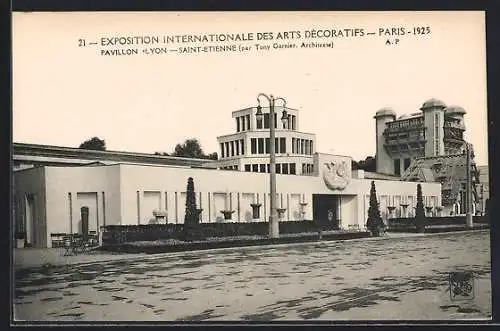 AK Paris, Exposition Internationale des Arts Décoratifs 1925, Pavillon Lyon - Saint Etienne