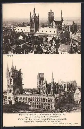 AK Ypres, Halles d`Ypres et Cathedrale Saint-Martin avant et apres le bombardement