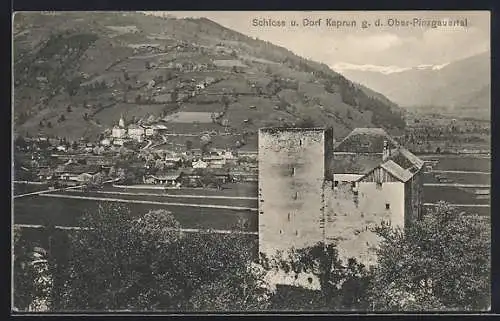 AK Kaprun, Schloss u. Dorf Kaprun g. d. Ober-Pinzgautal