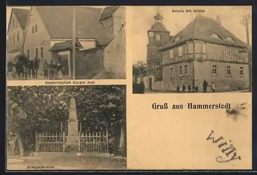 AK Hammerstedt, Gasthaus Eduard Apel, Schule und Kriegerdenkmal