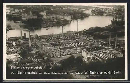 AK Berlin-Köpenick, Werk Spindlersfeld der Chem. Reinigungsanstalt und Färberei W. Spindler A.G.