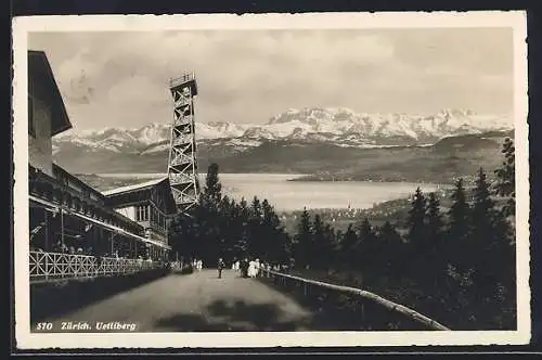 AK Zürich, Uetliberg mit Gasthof und Warte, Blick auf Stadt und Alpen