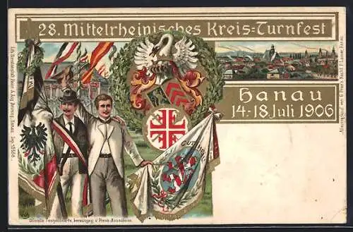 Präge-Lithographie Hanau, Kreis-Turnfest 1906, Siegerehrung mit Fahnen, Wappen, Festgebäude, Ortsansicht