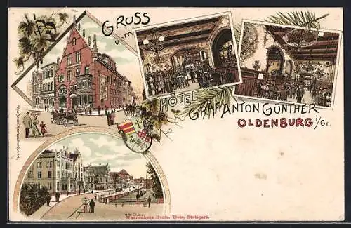 Lithographie Oldenburg / O., Hotel Graf Anton Günther, Aussen- u. Innenansichten, Strasse am Stau, Wappen