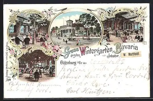 Lithographie Oldenburg i. Gr., Restaurant Wintergarten Bavaria, Innen- und Aussenansichten