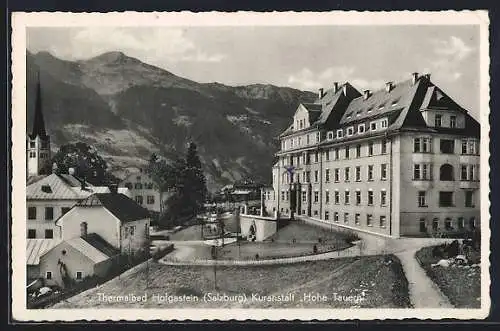 AK Bad Hofgastein /Salzburg, Kuranstalt Hohe Tauern