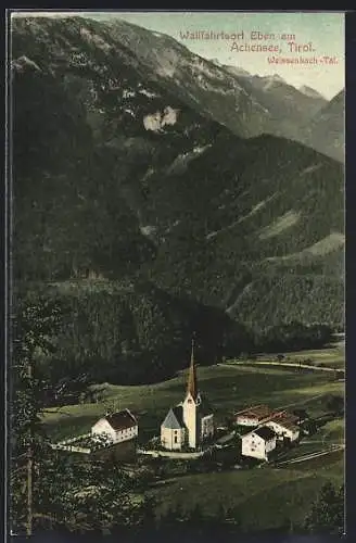 AK Eben am Achensee, Wallfahrtsort im Weissenbach-Tal