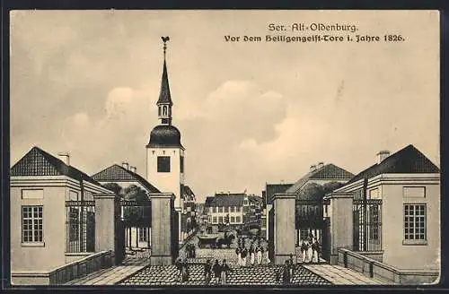 Künstler-AK Oldenburg / O., Vor dem Heiligengeist-Tore, 1826