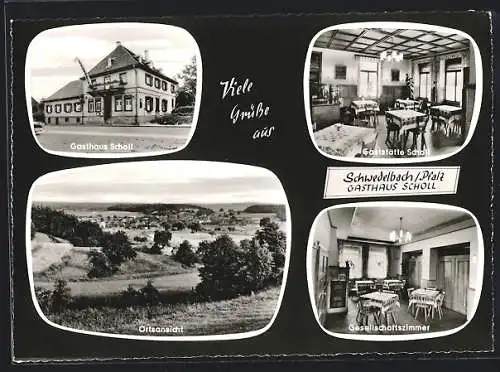 AK Schwedelbach /Pfalz, Gasthaus Scholl, Ortsansicht und Gesellschaftszimmer