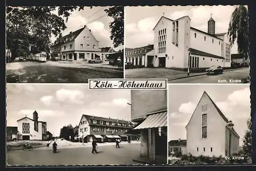 AK Köln-Höhenhaus, Strassenpartie, Ortspartie, Kirchen