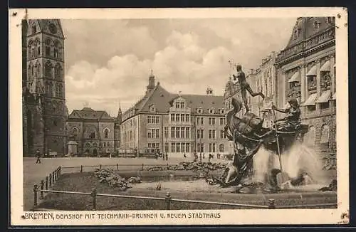 AK Bremen, Domshof mit Teichmann-Brunnen u. Neuem Stadthaus