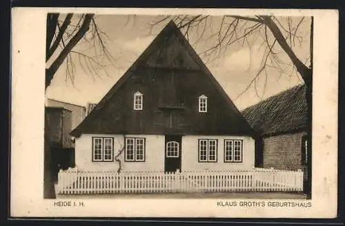 AK Heide i. H., Klaus Groth's Geburtshaus