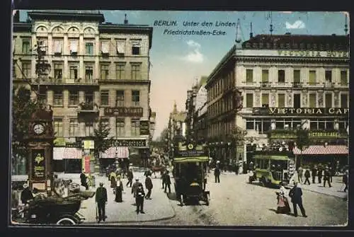 AK Berlin, Unter den Linden Ecke Friedrichstrasse, Victoria Cafe