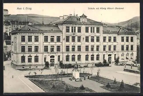 AK Aue i. Erzg., Schule mit König Albert-Denkmal