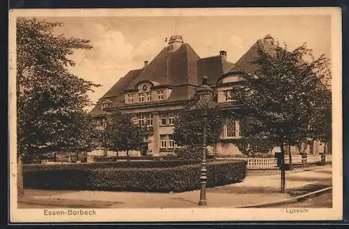 AK Essen-Borbeck, Lyzeum mit Anlagen