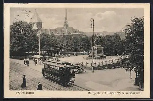 AK Essen /Ruhr, Strassenbahn auf dem Burgplatz mit Kaiser Wilhelm-Denkmal