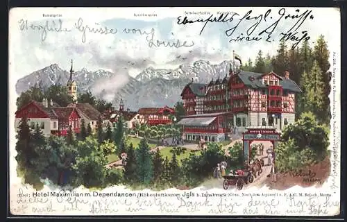 Künstler-AK F.A.C.M. Reisch: Igls b. Innsbruck, Hotel Maximilian mit Dependancen