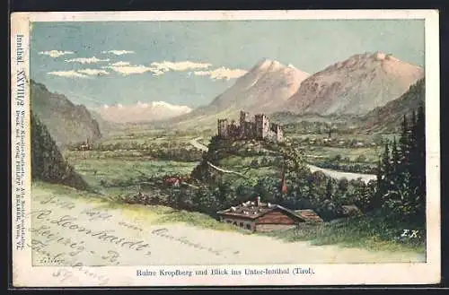 Künstler-AK Philipp + Kramer Nr. XXVIII / 2: Reith im Alpbachtal, Ruine Kropfberg und Blick ins Unter-Innthal