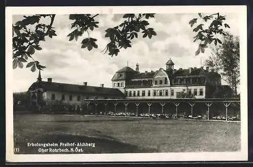 AK Ober Rohrbach, Erholungsheim Freihof-Aichberg