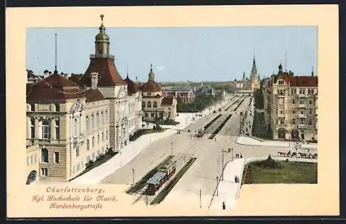 AK Berlin-Charlottenburg, Kgl. Hochschule für Musik, Hardenbergstrasse, Strassenbahn