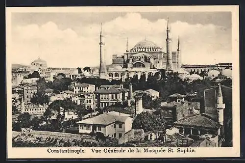 AK Constantinople, Vue generale de la Mosquee St. Sophie