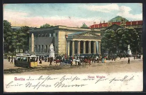 AK Berlin, Neue Wache mit Strassenbahn