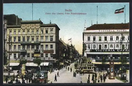 AK Berlin, Unter den Linden, Ecke Friedrichstrasse, Café Victoria, Flagge