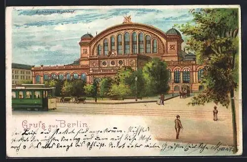 Lithographie Berlin-Kreuzberg, Anhalter Bahnhof mit Strassenbahn