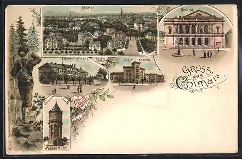 Lithographie Colmar, Theater, Lehrer-Seminar, Jäger-Kaserne, Wasserthurm, Wanderer