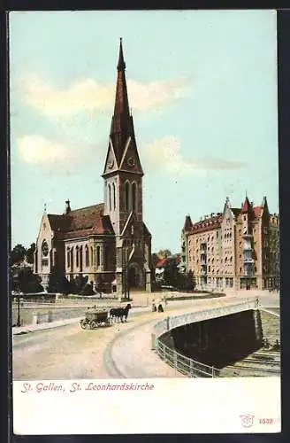 AK St. Gallen, St. Leonhardskirche mit Brücke