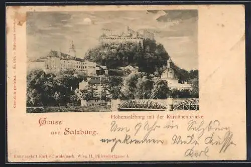 AK Salzburg, Blick auf die Hohensalzburg mit der Karolinenbrücke im Vordergrund