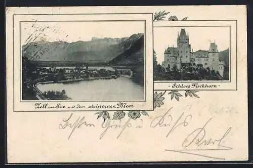 AK Zell am See, Ortsansicht mit dem steinernen Meer, Schoss Fischhorn