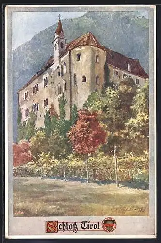 Künstler-AK E.F. Hofecker: Schloss Tirol, Ansicht mit Bergpanorama, Deutscher Schulverein