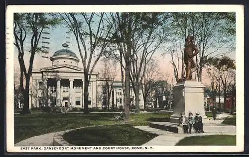 AK Rome, NY, East Park, Gansevoort Monument and Court House