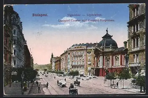 AK Budapest, Lustspiel-Theater und Leopold-Ringstrasse