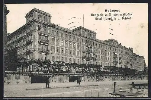 AK Budapest, Hotel Hungaria und Bristol