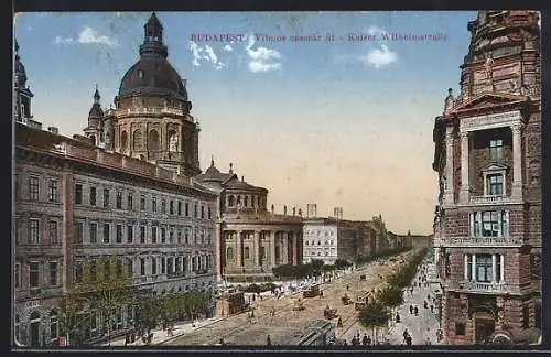 AK Budapest, Kaiser Wilhelmstrasse aus der Vogelschau