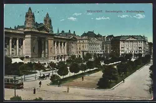 AK Budapest, Freiheitsplatz mit Strassenbahn