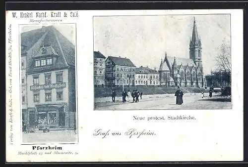 AK Pforzheim, W. Henkel Nachf. Kraft & Salé, Blumenstrasse 29, Neue protest. Stadtkirche