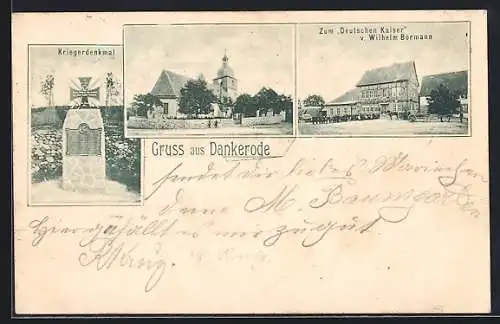 AK Dankerode, Gasthaus Zum Deutschen Kaiser v. Wilhelm Vormann, Kriegerdenkmal, Kirche