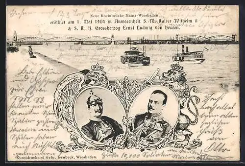 AK Mainz, Neue Rheinbrücke Mainz-Wiesbaden mit Portraits Kaiser Wilhelm II und Ernst Ludwig von Hessen