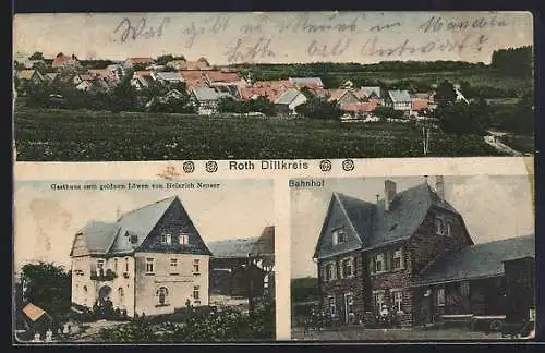 AK Roth /Dillkreis, Gasthaus zum goldnen Löwen v. Heinrich Neuser und Bahnhof