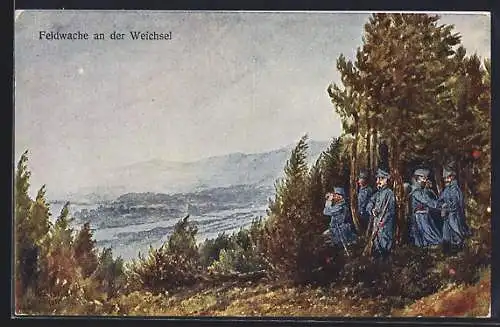 AK Feldwache an der Weichsel, österreichische Infanterie