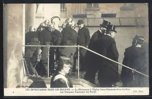 AK La Résistance à l`Église Saint-Pierre-du-Gros-Caillou - Les Pompiers fracturant les Portes, Feuerwehr