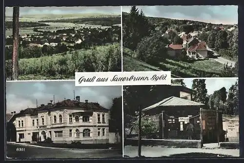 AK Sauerbrunn /Bgld., Rathaus und Fernansichten