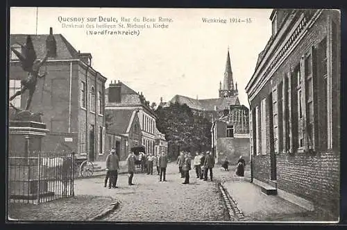 AK Quesnoy sur Deule, Rue du Beau Rang., Denkmal des hl. St. Michael und Kirche, 1. Weltkrieg